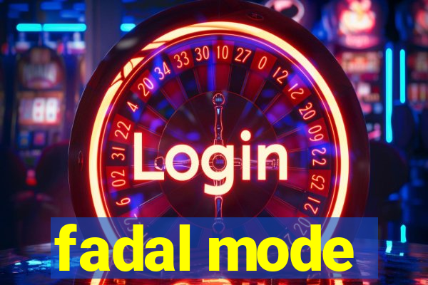 fadal mode